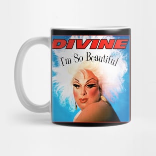 Divine "I'm So Beautiful" Mug